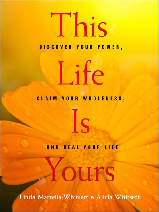 Title details for This Life Is Yours by Linda Martella-Whitsett - Available
